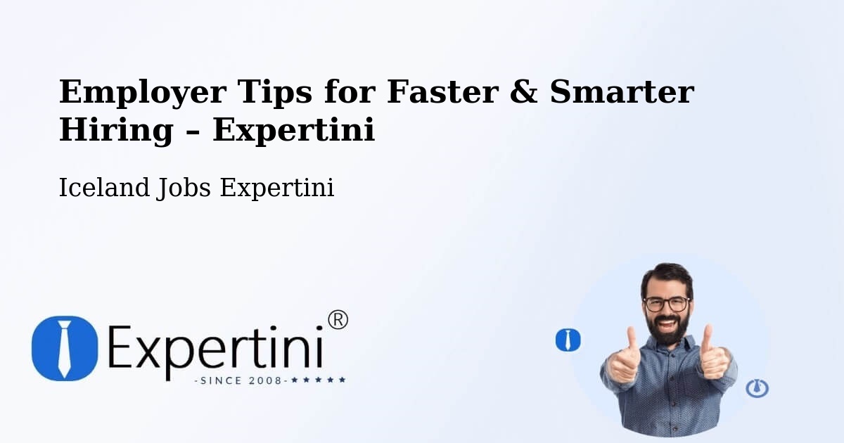 Employer Tips for Hiring & Recruitment – Borgarnes - Borgarnes, Iceland Jobs Expertini